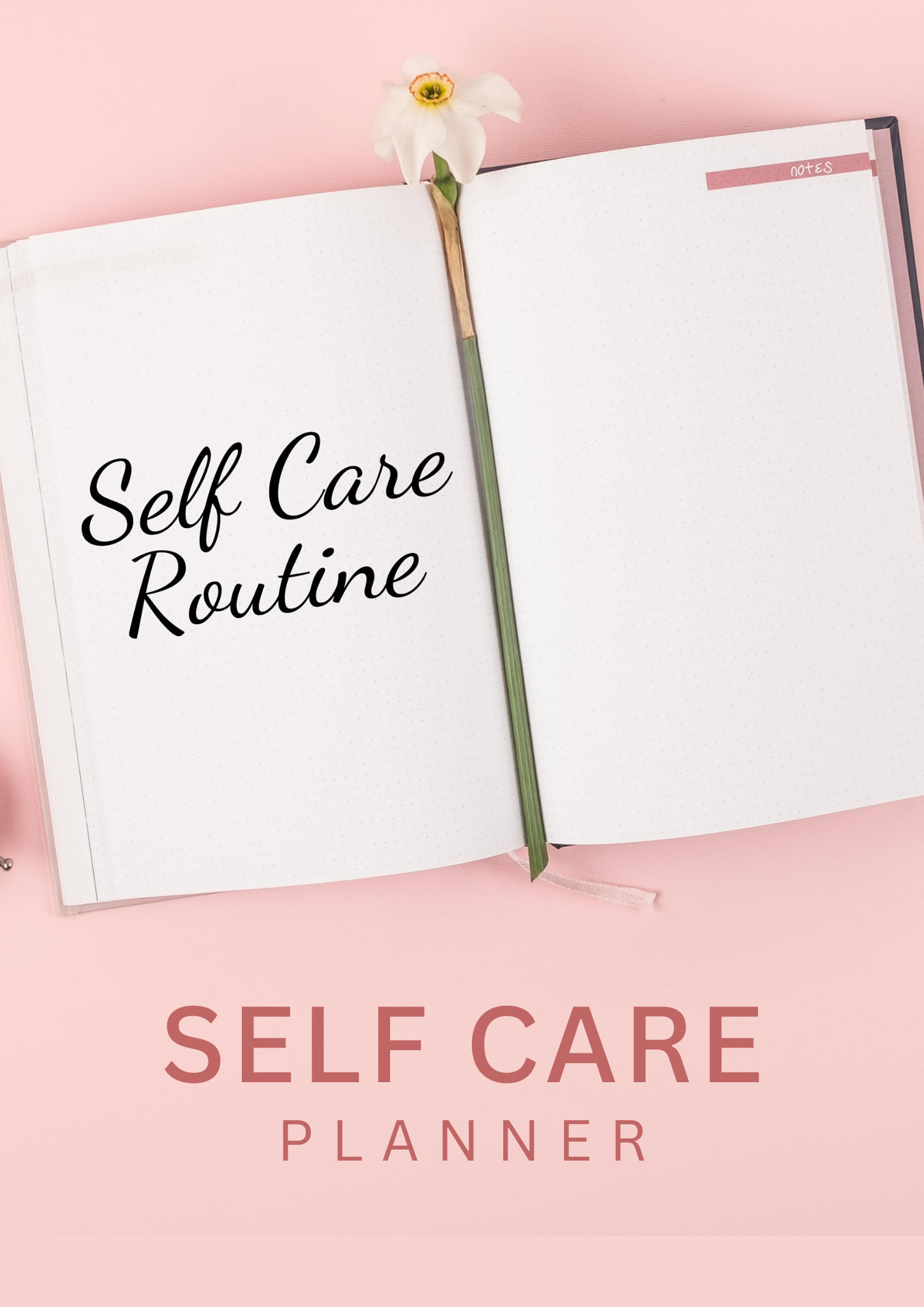 Self Care Is Not Selfish Planner